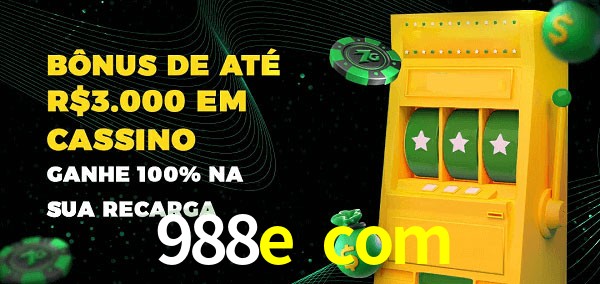 988e com melhor bônus de depósito